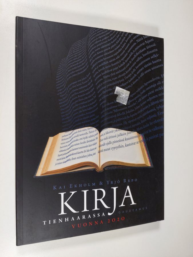 Kai ym. Ekholm : Kirja tienhaarassa vuonna 2020