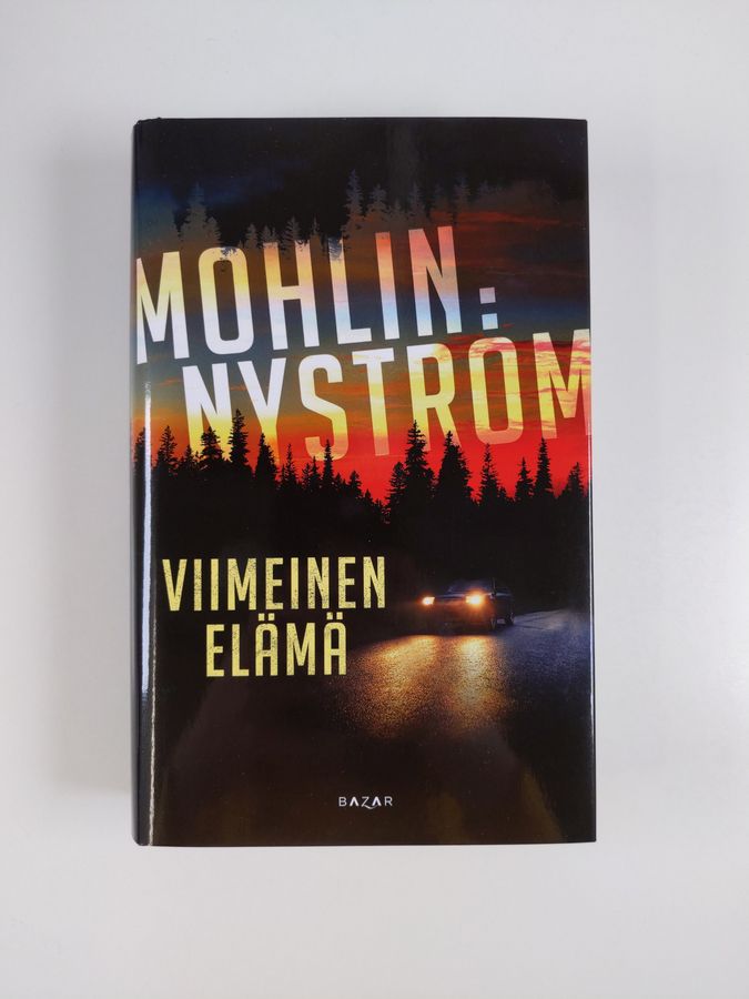Peter Mohlin : Viimeinen elämä
