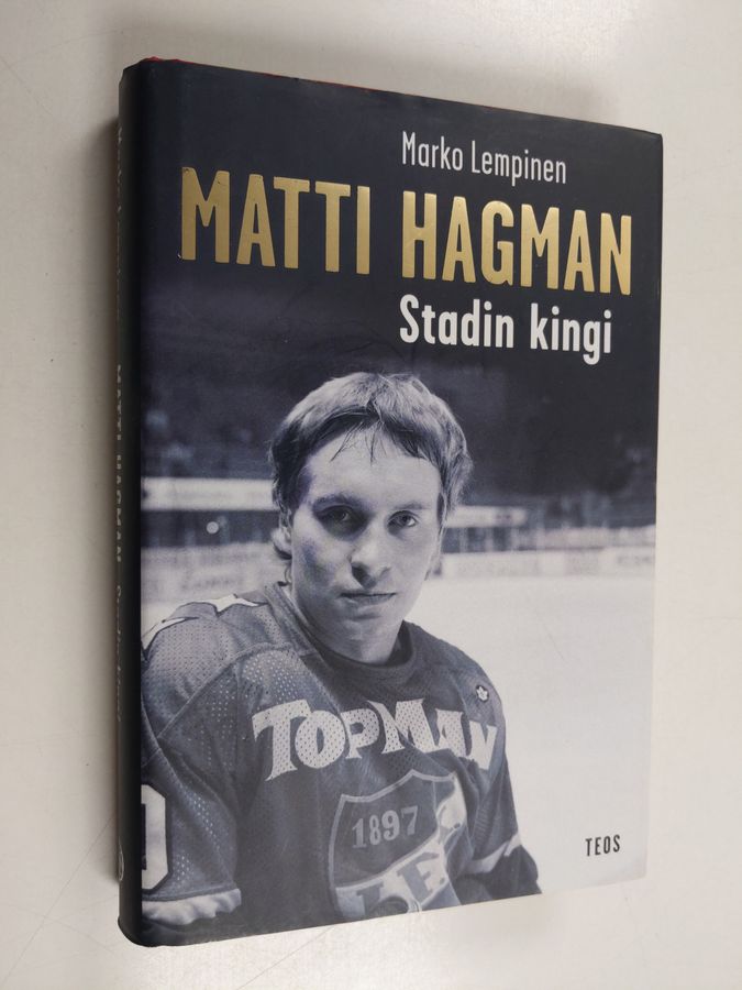 Marko Lempinen : Matti Hagman : stadin kingi