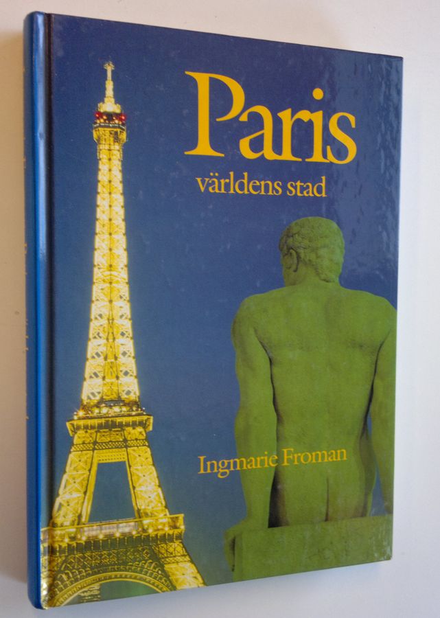 Paris - världens stad
