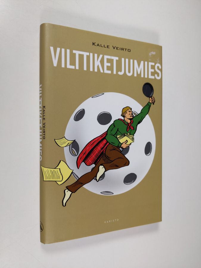 Kalle Veirto : Vilttiketjumies
