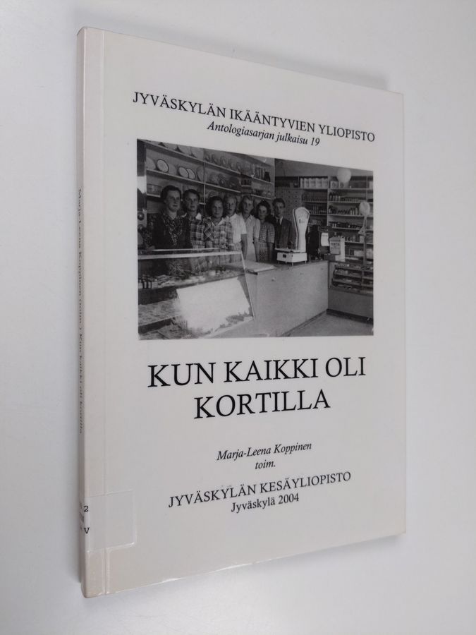 Kun kaikki oli kortilla