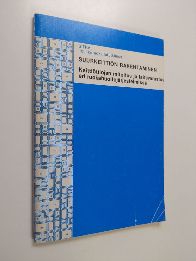 Suurkeittiön rakentaminen