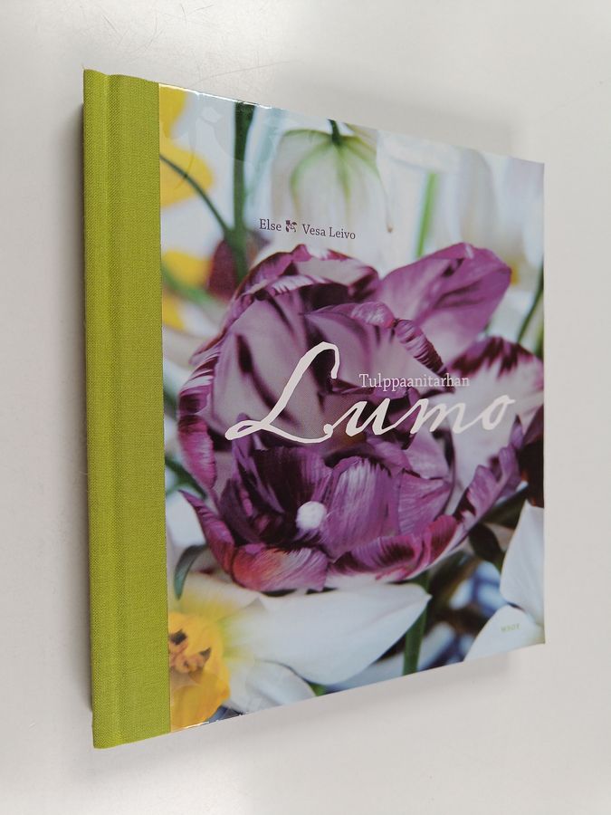 Else Leivo : Tulppaanitarhan lumo