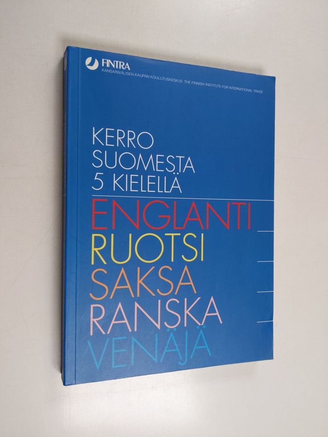 Kerro Suomesta 5 kielellä - englanti, ruotsi, saksa, ranska, venäjä