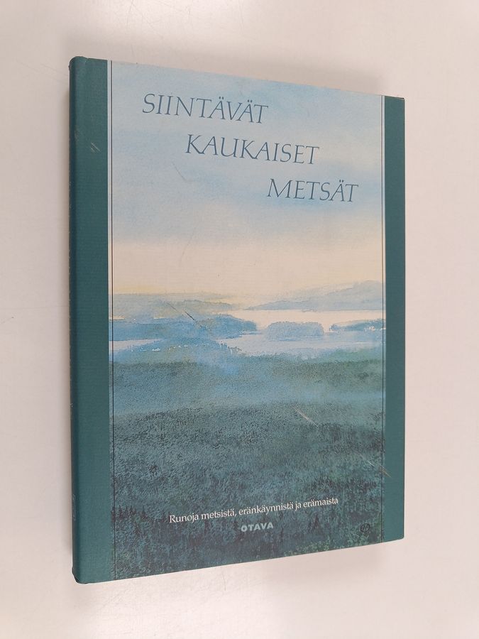 Siintävät kaukaiset metsät