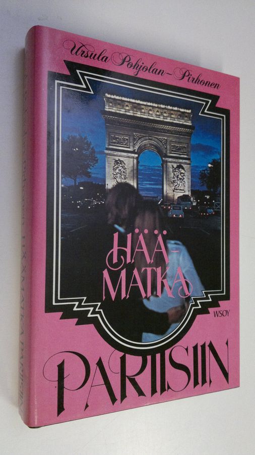Ursula Pohjolan-Pirhonen : Häämatka Pariisiin