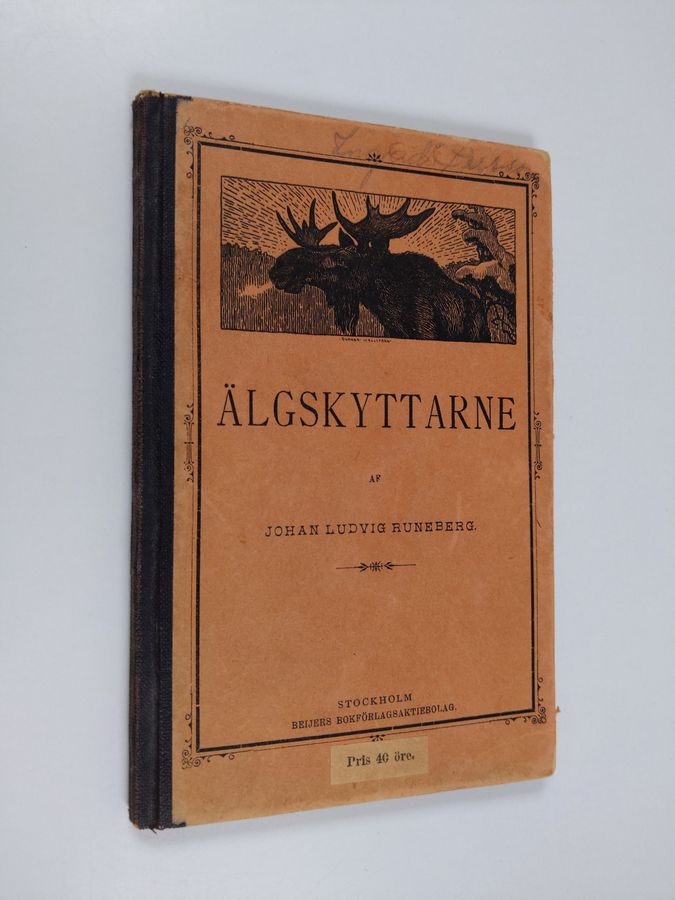 Johan Ludvig Runeberg : Älgskyttarne : nio sånger