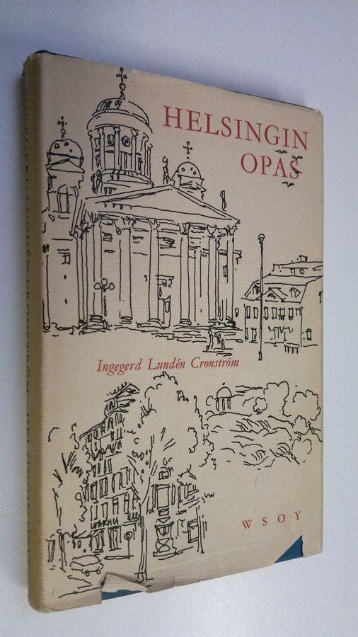 Ingegerd Lunden Cronström : Helsingin opas : Helsinki-seura ry