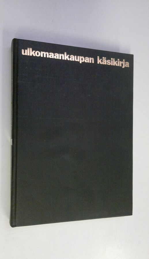 Jaakko ym. (toim.) Harjula : Ulkomaankaupan käsikirja