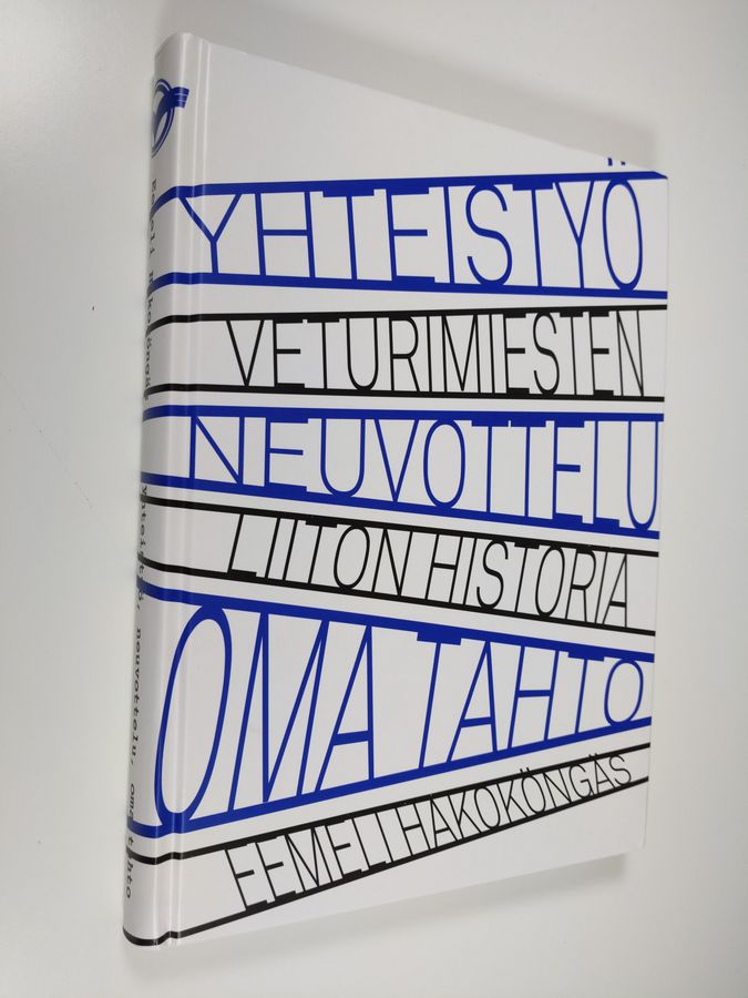 Eemeli Hakoköngäs : Yhteistyö, neuvottelu, oma tahto : Veturimiesten liiton historia
