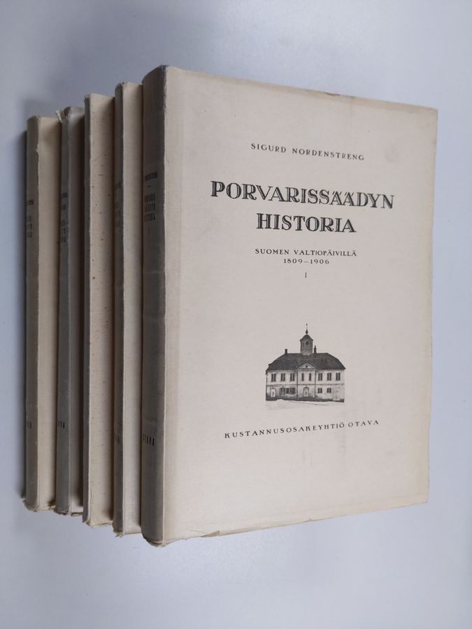 Sigurd Nordenstreng : Porvarissäädyn historia Suomen valtiopäivillä 1809-1906 1-5