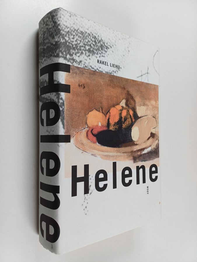 Rakel Liehu : Helene