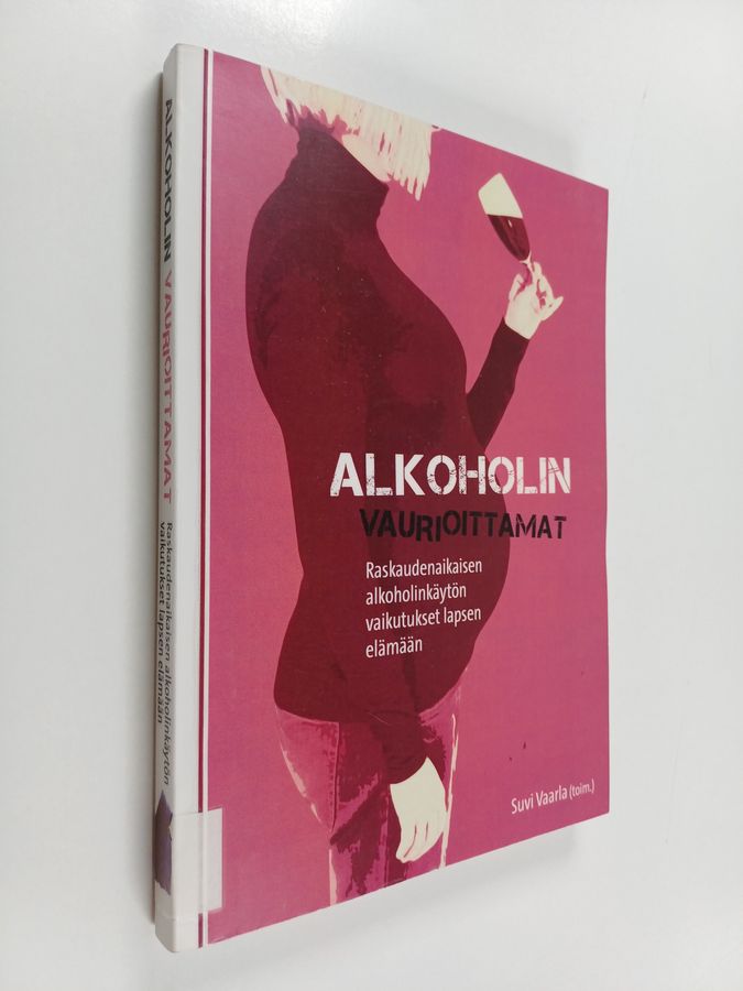 Alkoholin vaurioittamat