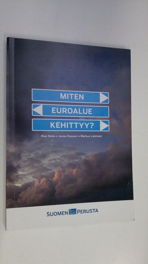 Miten euroalue kehittyy?