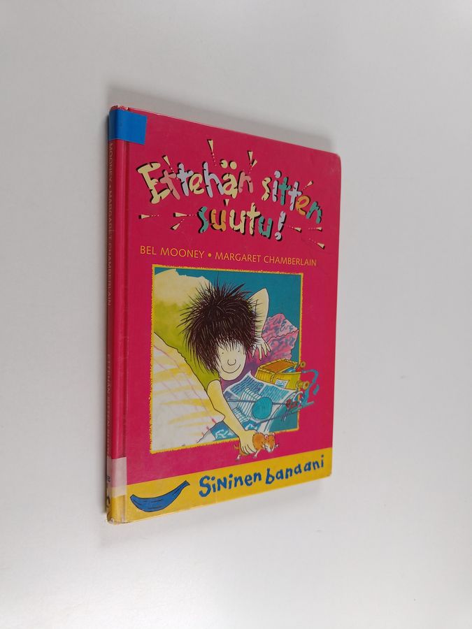 Ettehän sitten suutu!