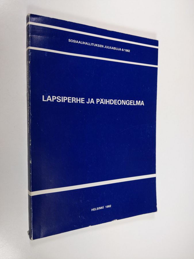 Lapsiperhe ja päihdeongelma