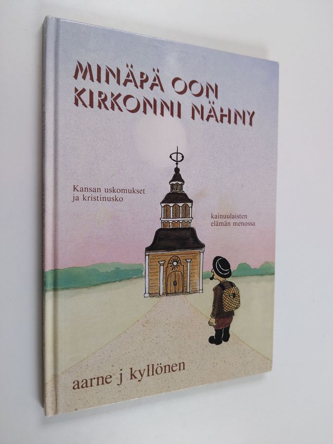 Minäpä oon kirkonni nähny
