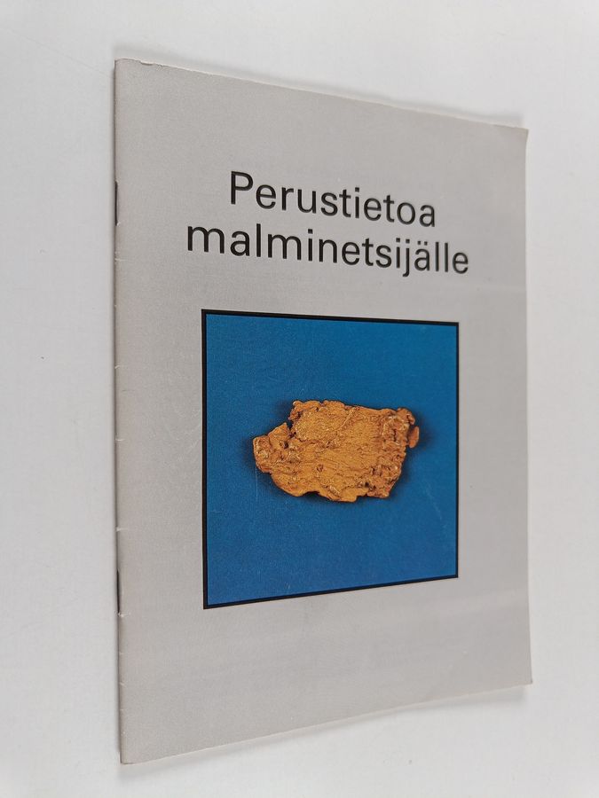 Perustietoa malminetsijälle