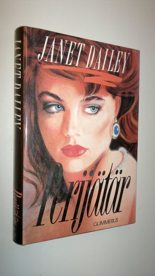 Janet Dailey : Perijätär