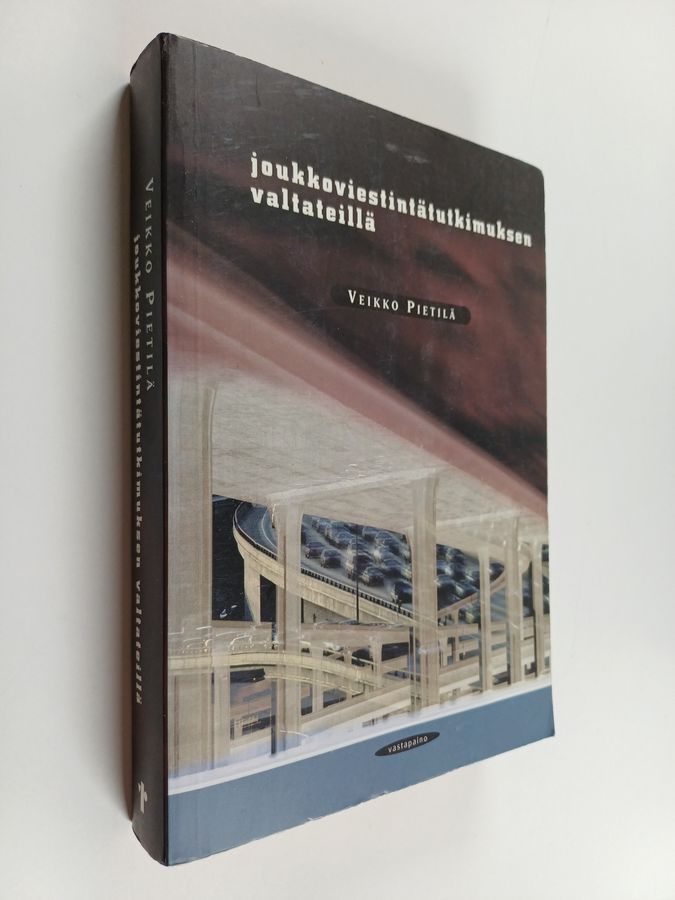 Joukkoviestintätutkimuksen valtateillä