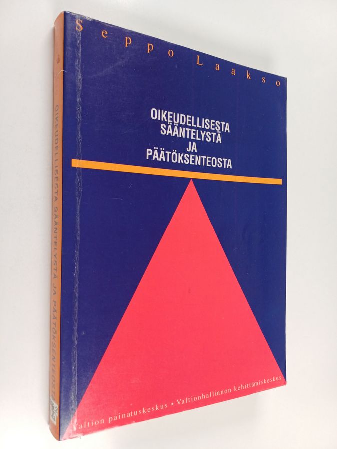 Oikeudellisesta sääntelystä ja päätöksenteosta
