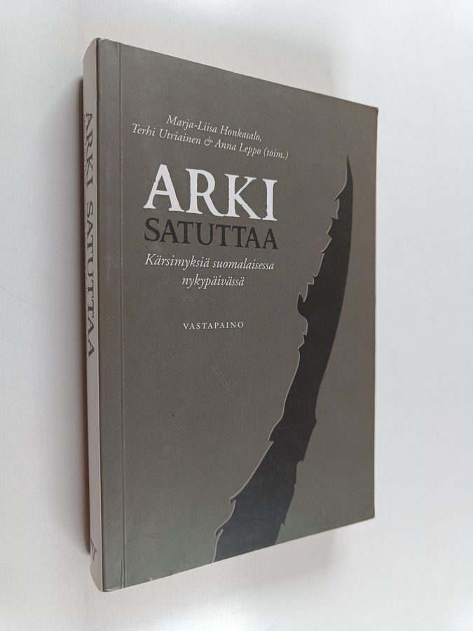 Arki satuttaa
