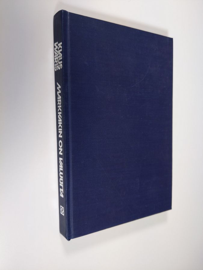 Klaus Waris : Markkakin on valuutta