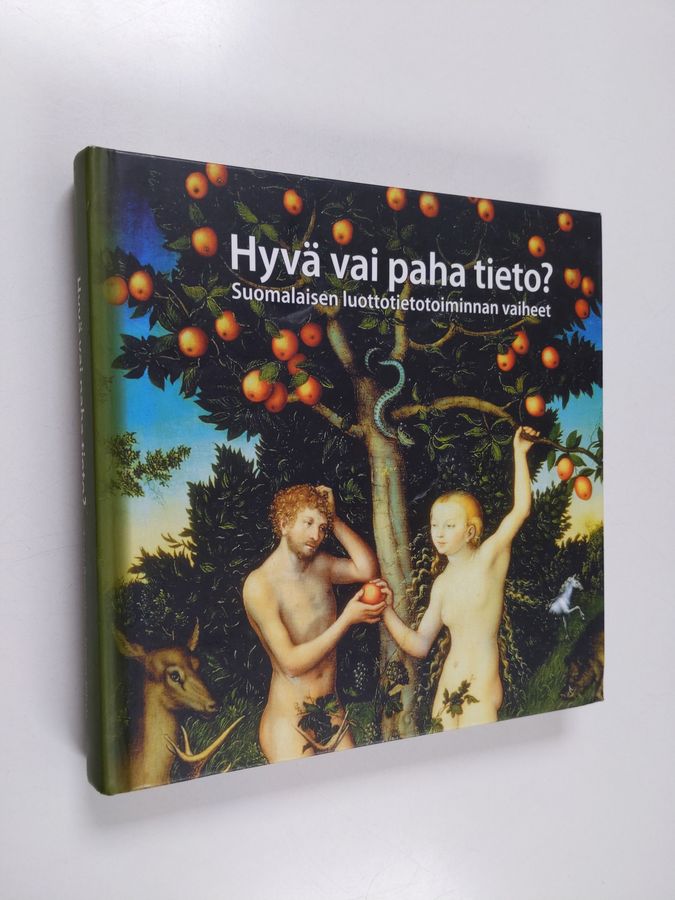 Hyvä vai paha tieto?