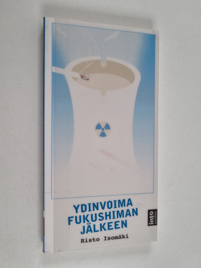 Ydinvoima Fukushiman jälkeen