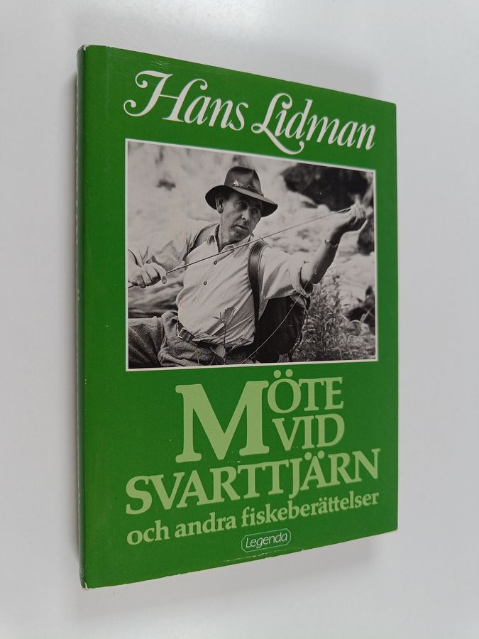 Möte vid Svarttjärn och andra fiskeberättelser