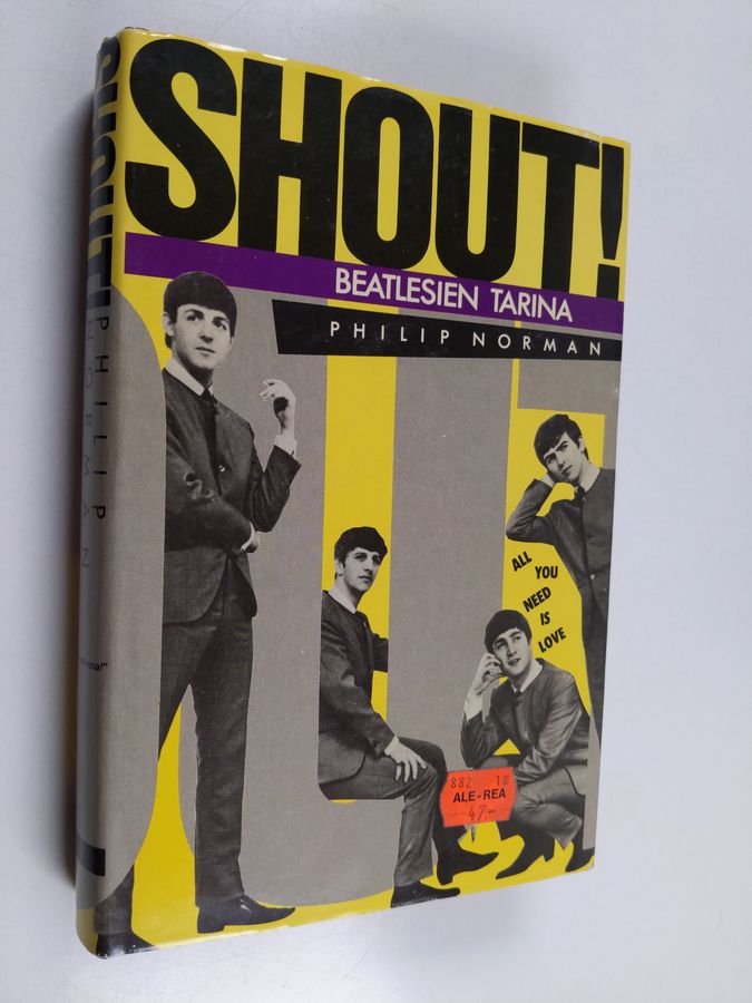 Philip Norman : Shout! : Beatlesien tarina