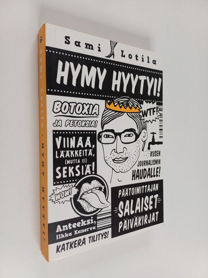Hymy hyytyi!