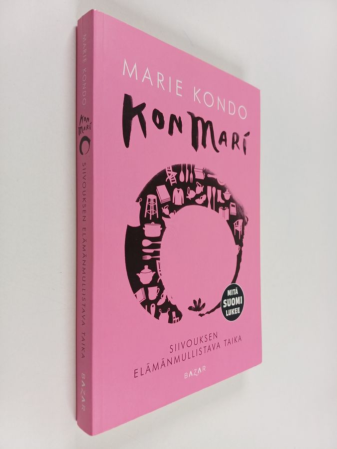Marie Kondo : KonMari : siivouksen elämänmullistava taika