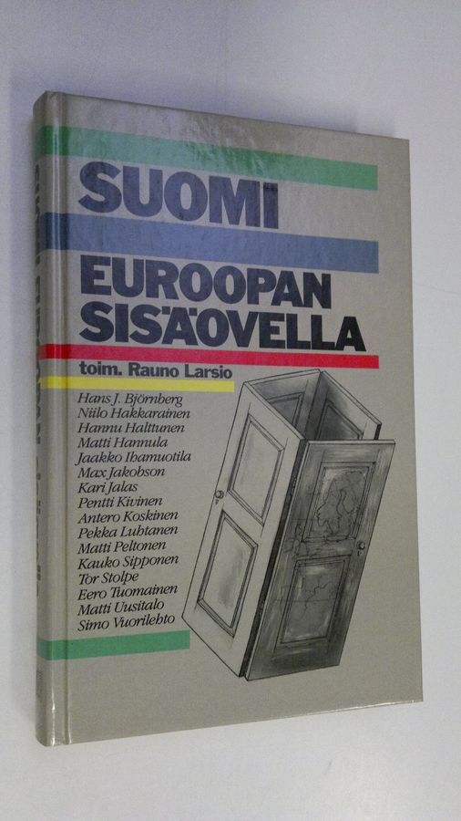 Rauno (toim.) Larsio : Suomi Euroopan sisäovella