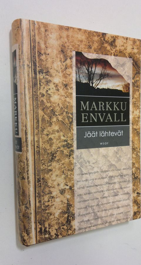 Markku Envall : Jäät lähtevät