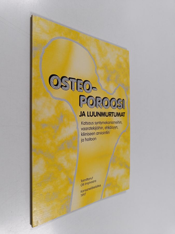 Osteoporoosi ja luunmurtumat