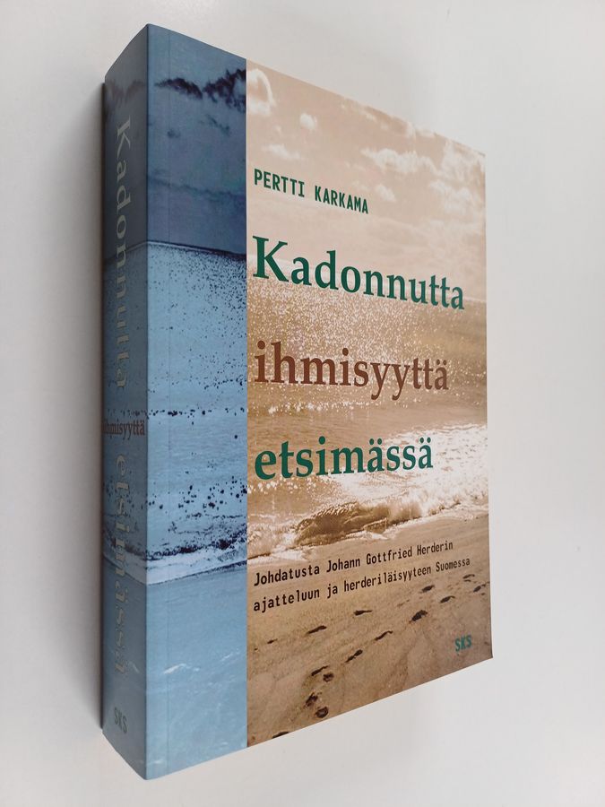Kadonnutta ihmisyyttä etsimässä