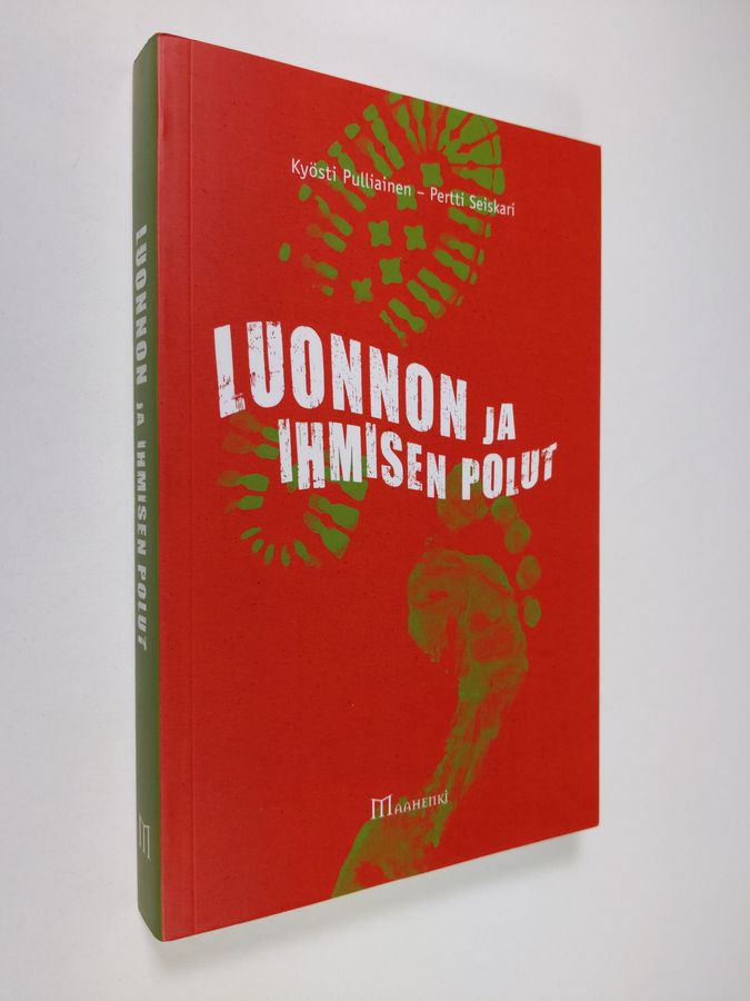 Kyösti Pulliainen : Luonnon ja ihmisen polut