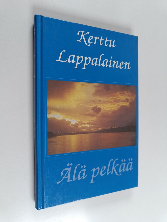 Älä pelkää