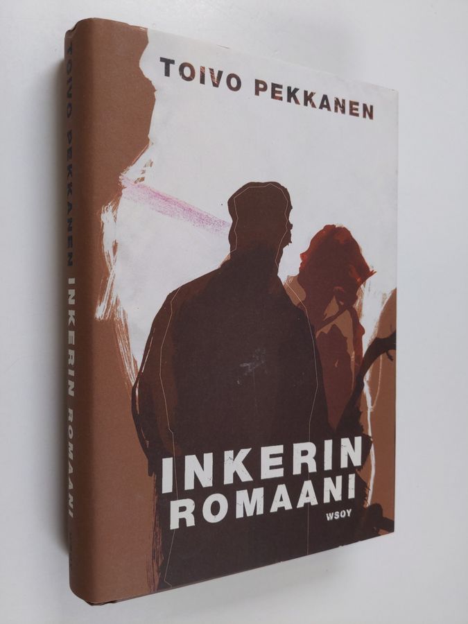 Toivo Pekkanen : Inkerin romaani