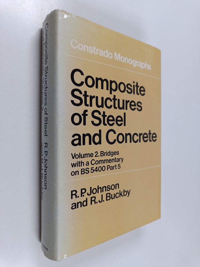 Composite structures of steel and concrete, Vol. 2 - Bridges, with a commentary on BS 5400