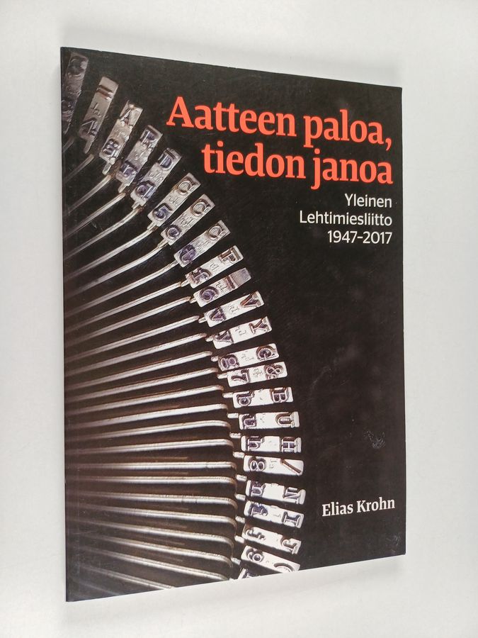 Aatteen paloa, tiedon janoa