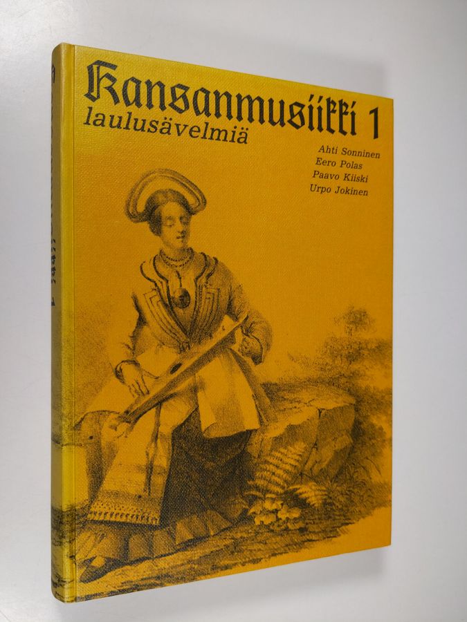 Ahti Sonninen : Kansanmusiikki 1 : Laulusävelmiä
