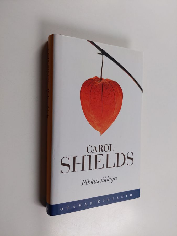 Carol Shields : Pikkuseikkoja