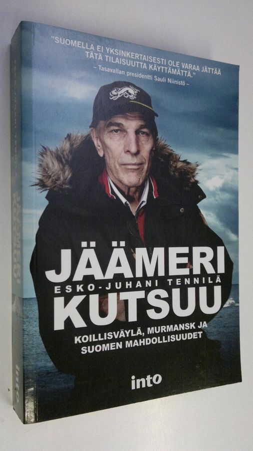Jäämeri kutsuu : Koillisväylä, Murmansk ja Suomen mahdollisuudet
