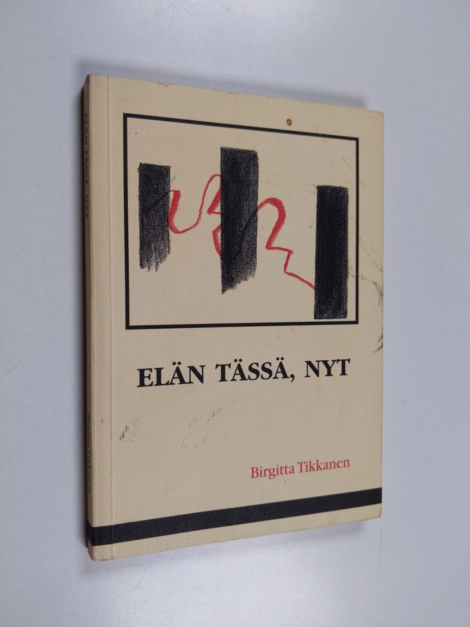 Elän tässä, nyt