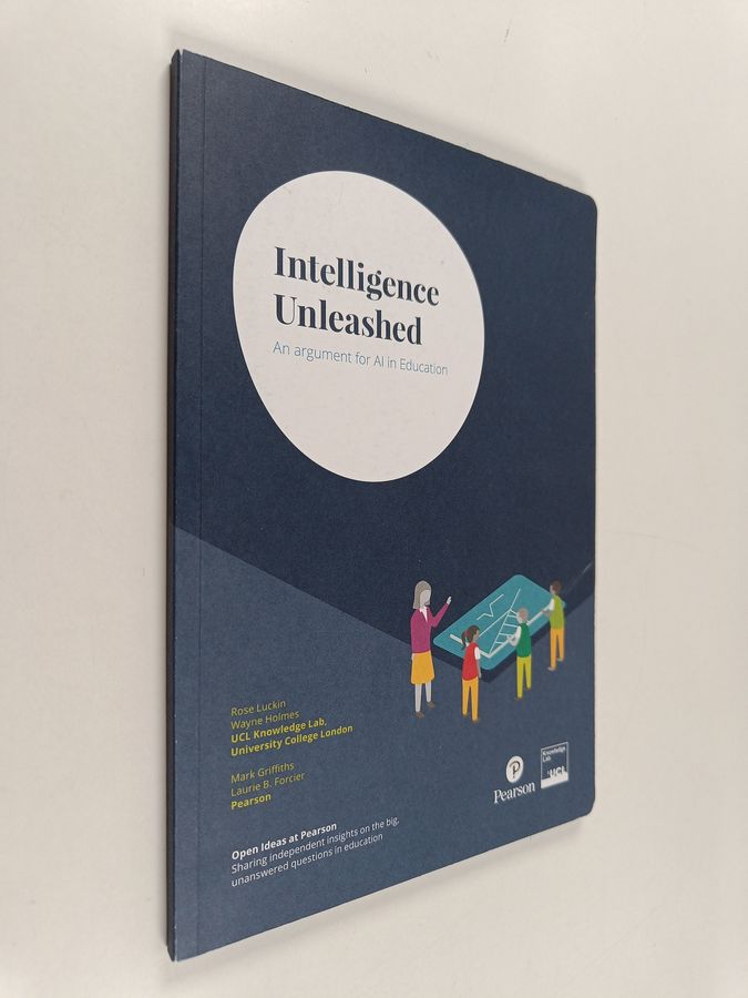 Intelligence Unleashed - An Argument for AI in Education