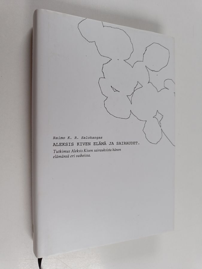 Aleksis Kiven elämä ja sairaudet