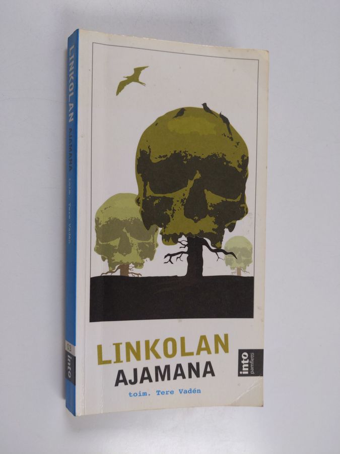 Tere (toim.) Vaden : Linkolan ajamana